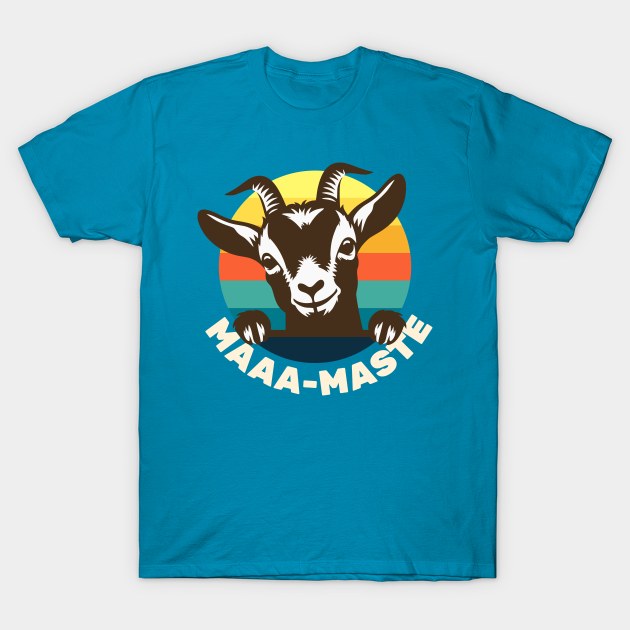 Goat Yoga - Maaa-Maste - Cute Goat T-Shirt by Yesteeyear